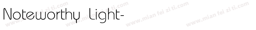 Noteworthy Light字体转换